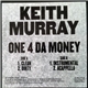 Keith Murray - One 4 Da Money